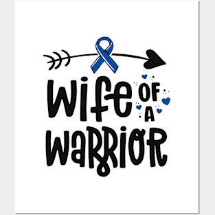 Wife Of A Warrior Blue Ribbon Family Colon Cancer Awareness Posters and Art